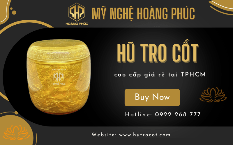 Nơi bán hủ tro cốt cao cấp, giá rẻ nhất thị trường TPHCM